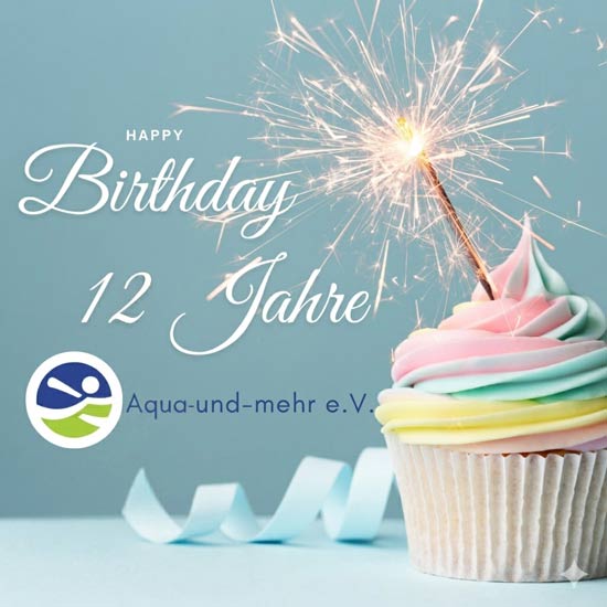 12 Jahre Aqua und mehr e.V.